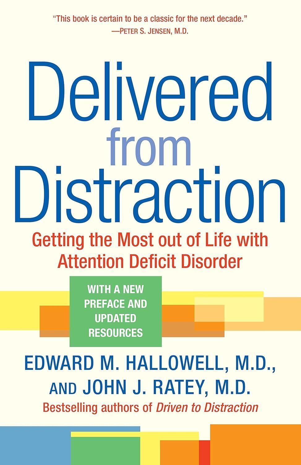 Delivered from Distraction : Getting the Most out of Life with Attention Deficit Disorder - FULL INSTANT DOWNLOAD | PDF DOCX EPUB