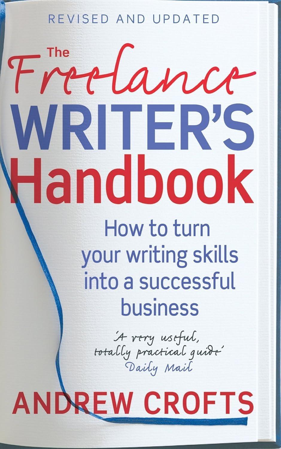 The Freelance Writer's Handbook : How to turn your writing skills into a successful business - FULL INSTANT DOWNLOAD | PDF DOCX EPUB