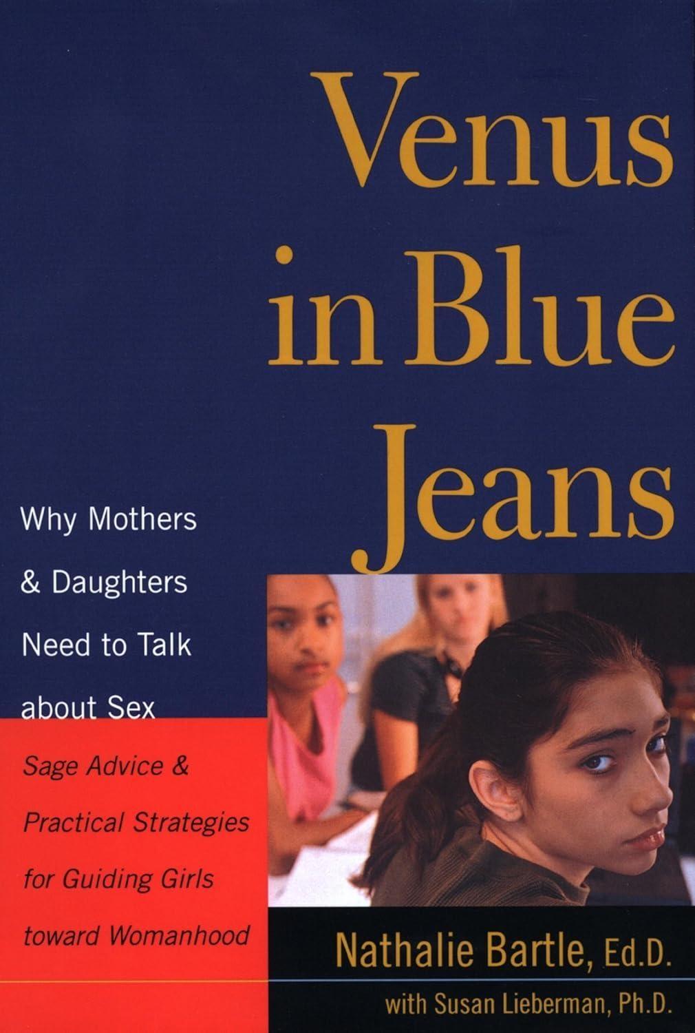 Venus In Blue Jeans : Why Mothers and Daughters Need to Talk about Sex - FULL INSTANT DOWNLOAD | PDF DOCX EPUB