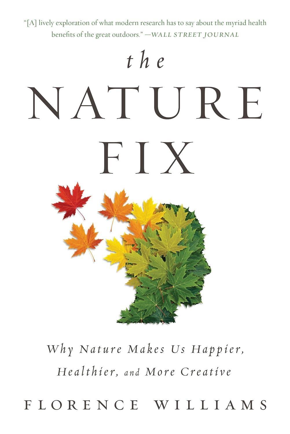 The Nature Fix: Why Nature Makes Us Happier, Healthier, and More Creative - FULL INSTANT DOWNLOAD | PDF DOCX EPUB