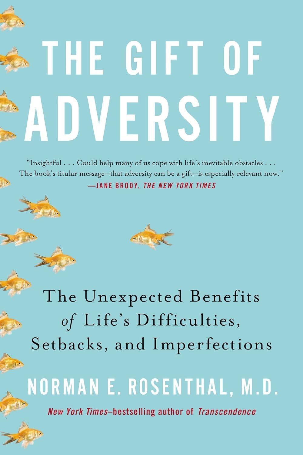 The Gift of Adversity : The Unexpected Benefits of Life's Difficulties, Setbacks, and Imperfections - FULL INSTANT DOWNLOAD | PDF DOCX EPUB