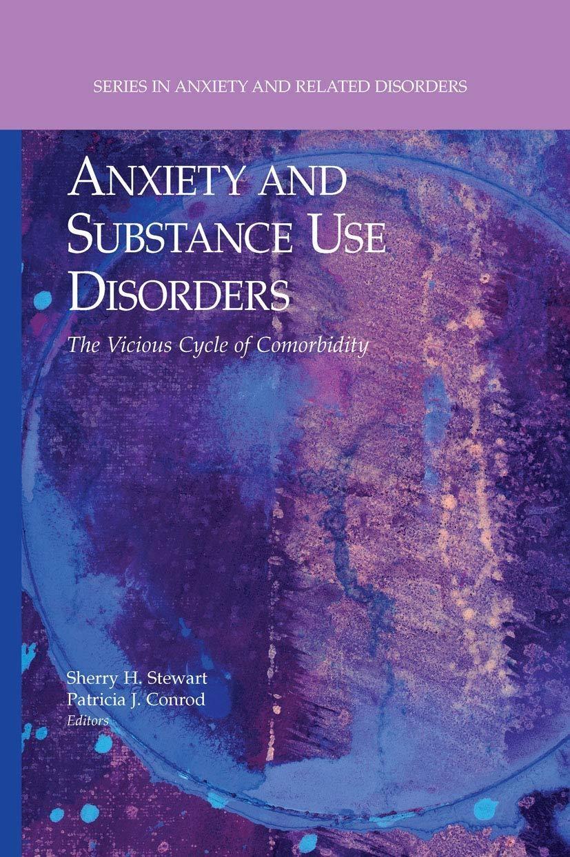 Anxiety and Substance Use Disorders: The Vicious Cycle of Comorbidity, 1st Edition - FULL INSTANT DOWNLOAD | PDF DOCX EPUB