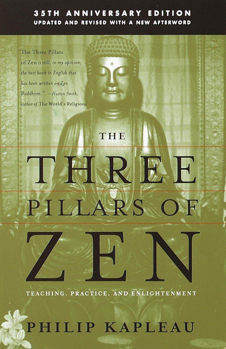 The Three Pillars of Zen : Teaching, Practice, and Enlightenment - FULL INSTANT DOWNLOAD | PDF DOCX EPUB