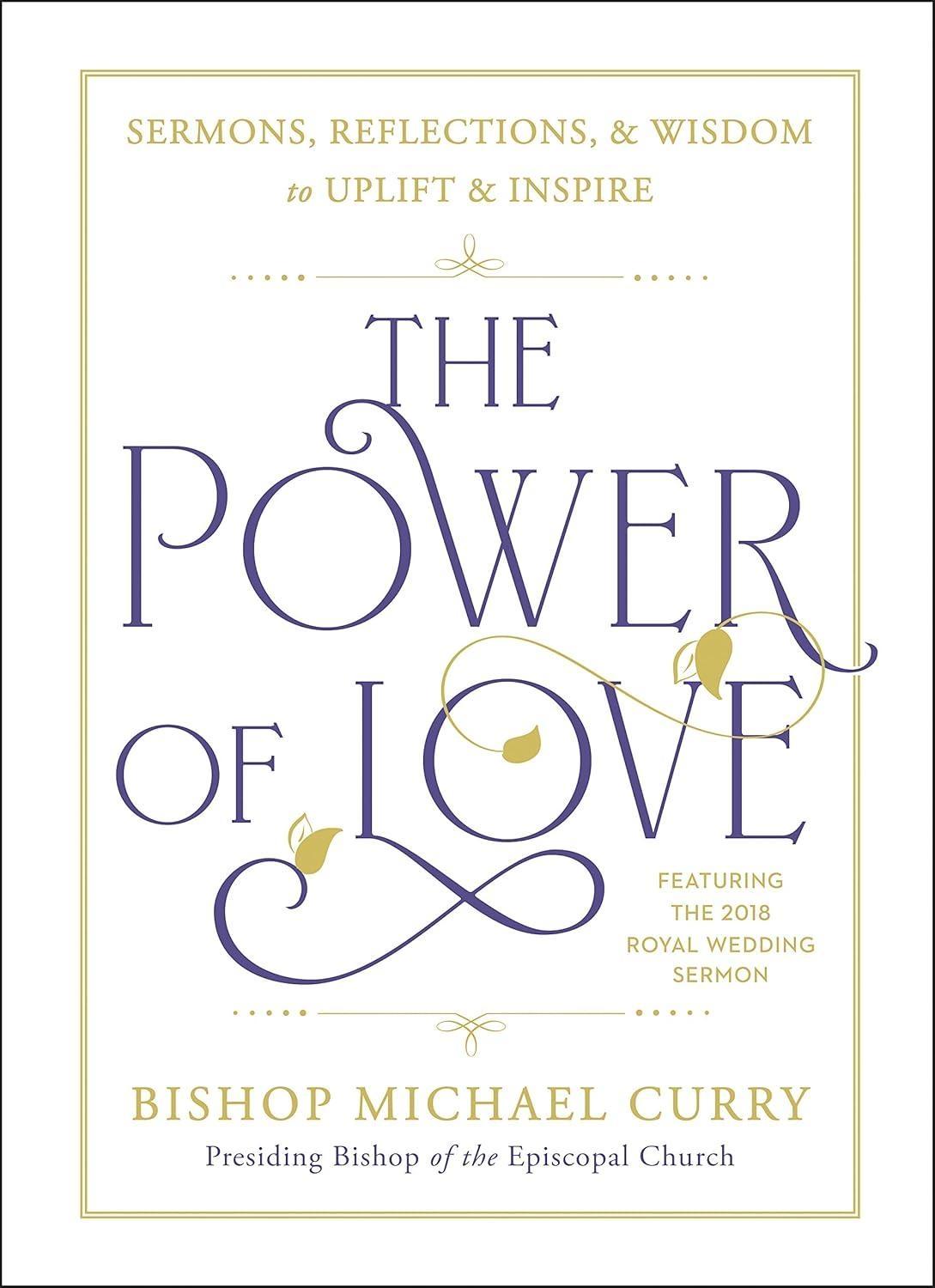 The Power of Love : Sermons, reflections, and wisdom to uplift and inspire - FULL INSTANT DOWNLOAD | PDF DOCX EPUB