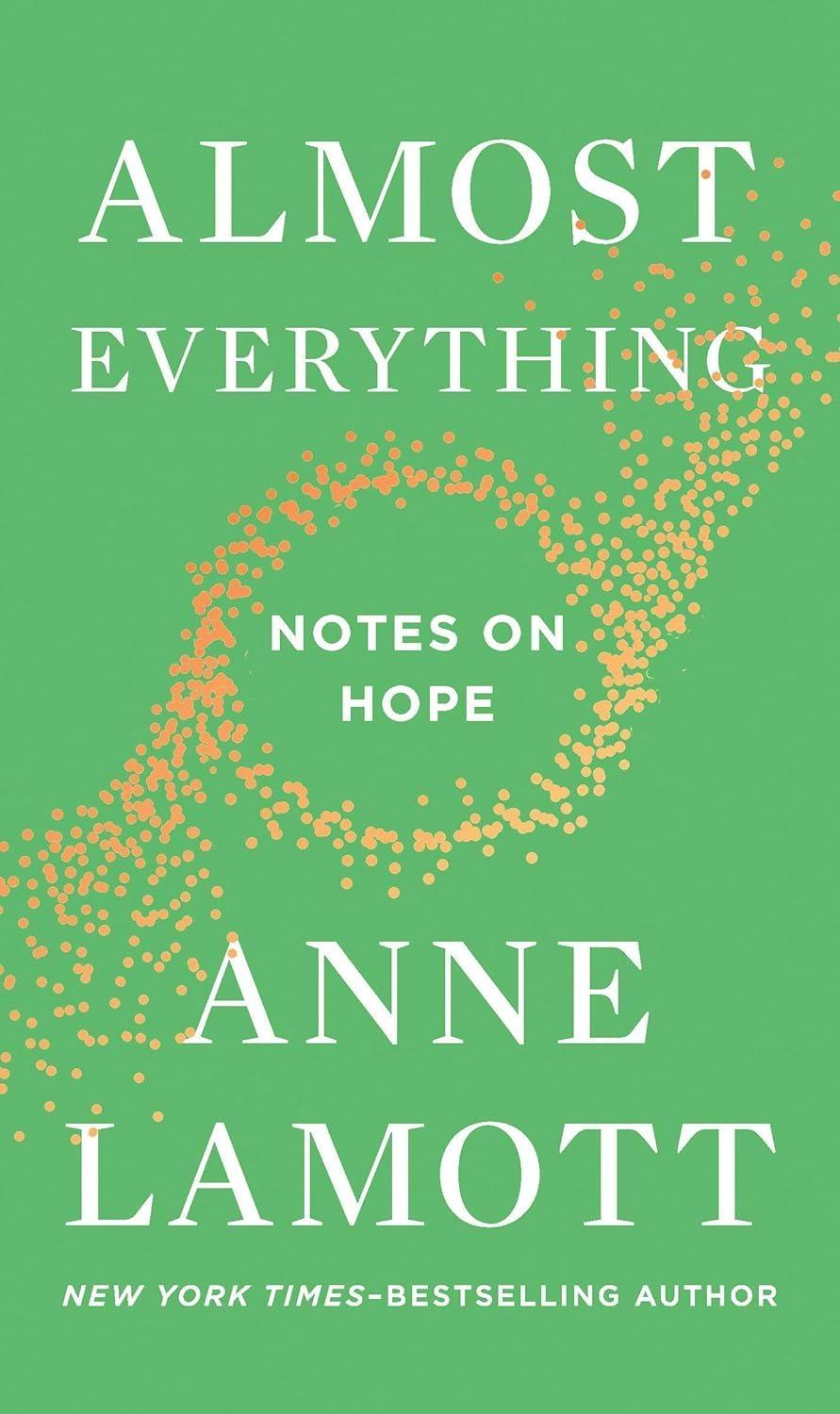 Almost Everything: Notes on Hope - FULL INSTANT DOWNLOAD | PDF DOCX EPUB