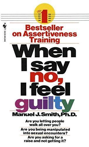 When I Say No, I Feel Guilty - FULL INSTANT DOWNLOAD | PDF DOCX EPUB