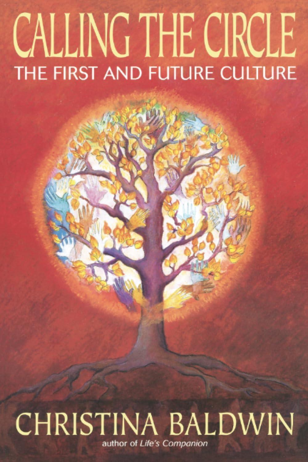 Calling the Circle: The First and Future Culture - FULL INSTANT DOWNLOAD | PDF DOCX EPUB