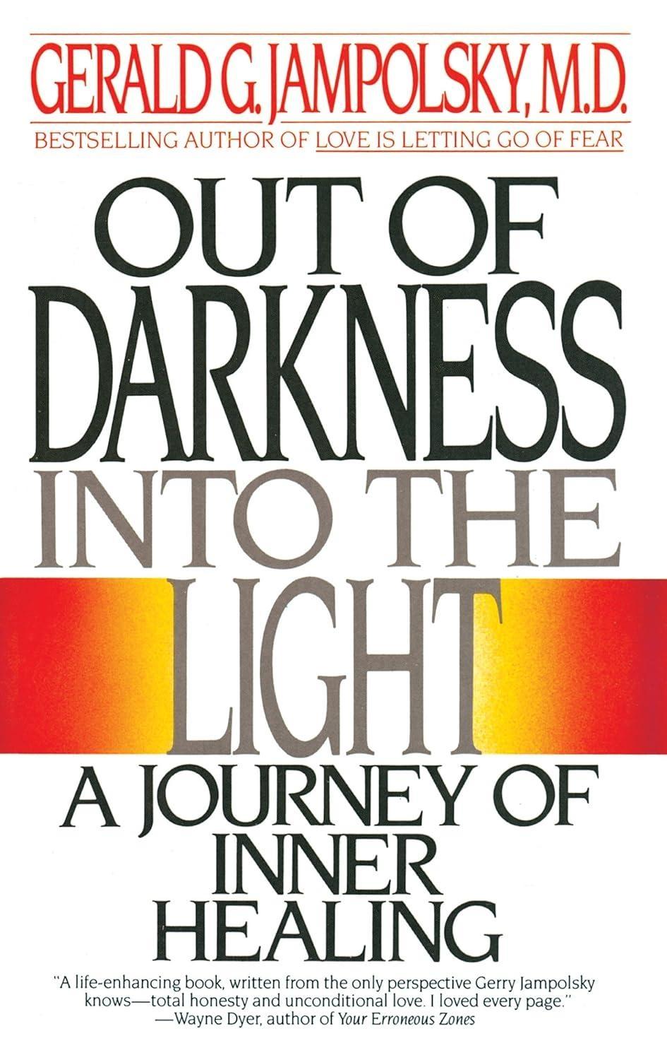 Out of Darkness into the Light : A Journey of Inner Healing - FULL INSTANT DOWNLOAD | PDF DOCX EPUB