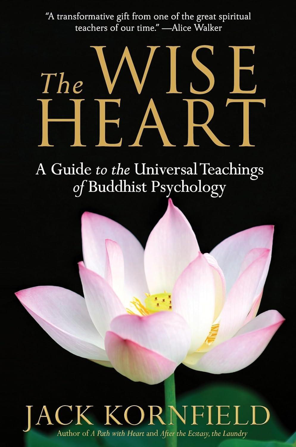 The Wise Heart : A Guide to the Universal Teachings of Buddhist Psychology - FULL INSTANT DOWNLOAD | PDF DOCX EPUB
