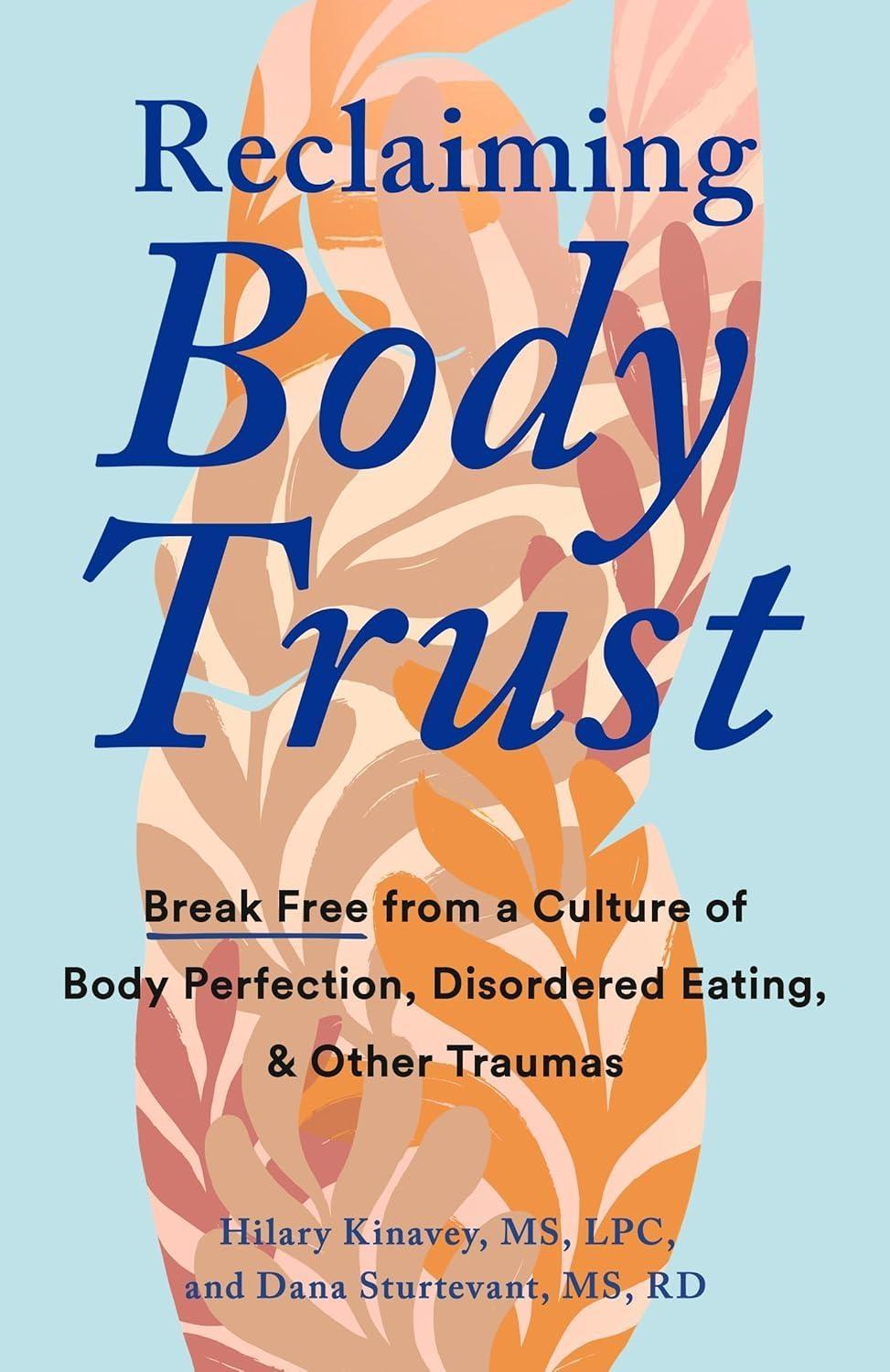 Reclaiming Body Trust : A Path to Healing & Liberation - FULL INSTANT DOWNLOAD | PDF DOCX EPUB