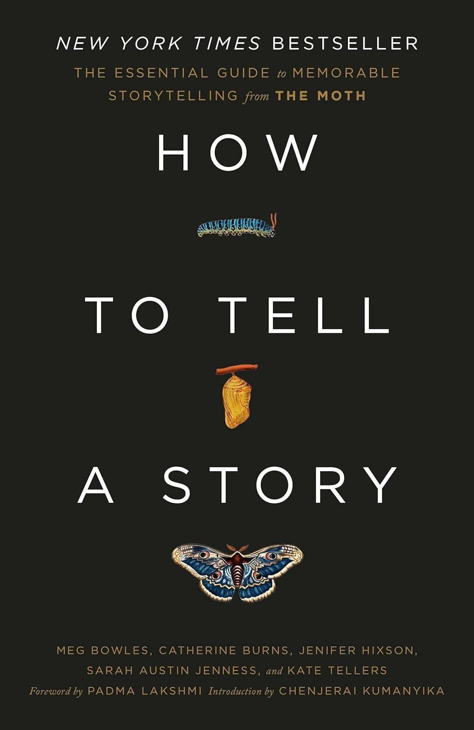 How to Tell a Story : The Essential Guide to Memorable Storytelling from The Moth - FULL INSTANT DOWNLOAD | PDF DOCX EPUB
