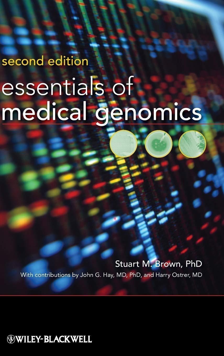 Essentials of Medical Genomics, 2nd Edition - FULL INSTANT DOWNLOAD | PDF DOCX EPUB