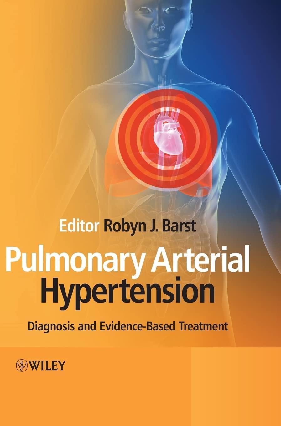 Pulmonary Arterial Hypertension: Diagnosis and Evidence-Based Treatment, 1st Edition - FULL INSTANT DOWNLOAD | PDF DOCX EPUB