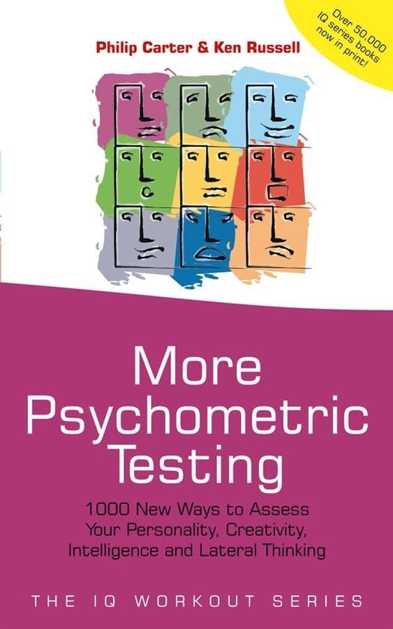 More Psychometric Testing: 1000 New Ways to Assess Your Personality, Creativity, Intelligence and Lateral Thinking: 1000 New Ways to Assess Your Personality, Creativity, Intelligence and Lateral Thinking, 1st Edition - FULL INSTANT DOWNLOAD | PDF DOCX EPUB