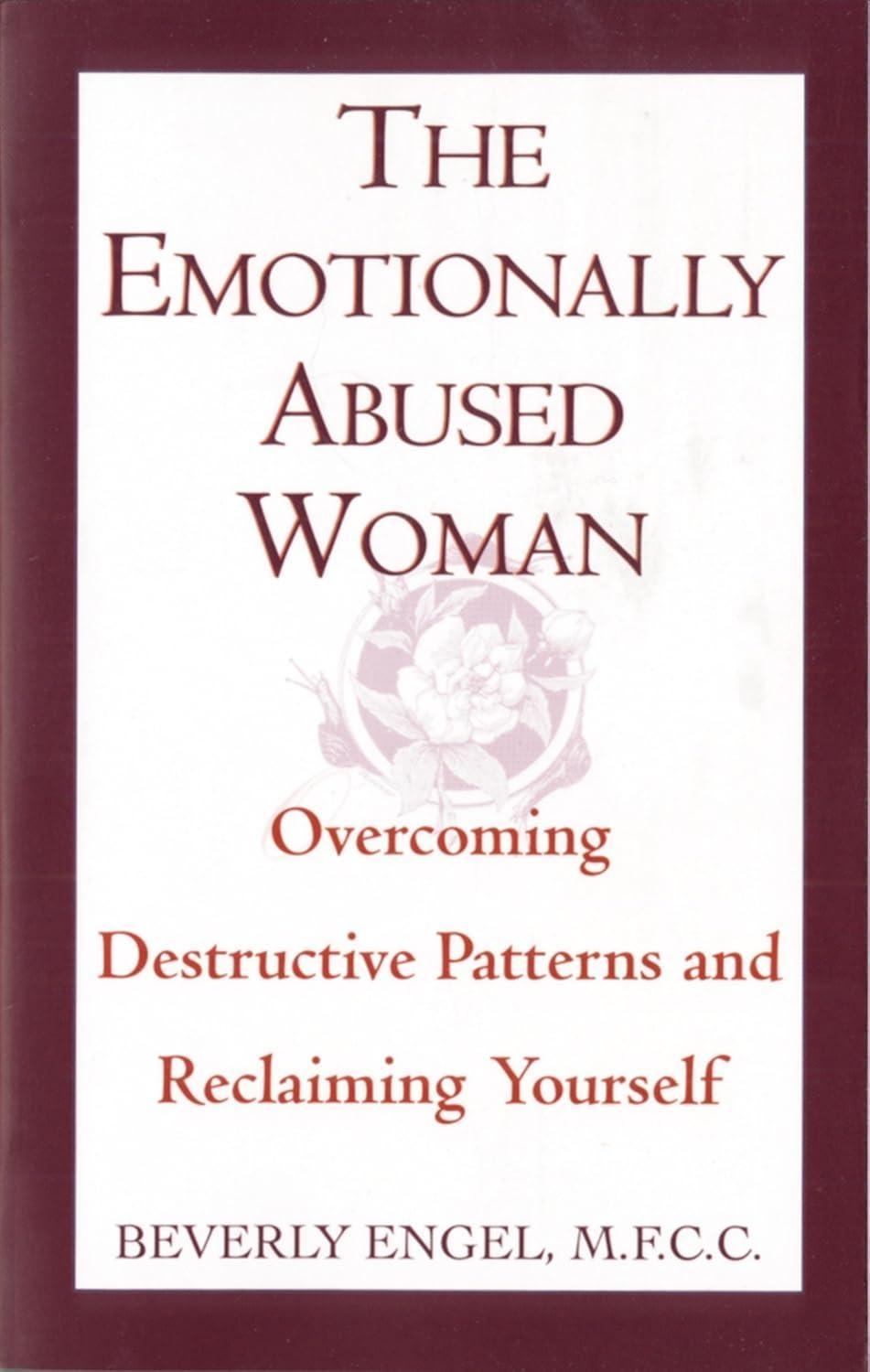 The Emotionally Abused Woman : Overcoming Destructive Patterns and Reclaiming Yourself - FULL INSTANT DOWNLOAD | PDF DOCX EPUB