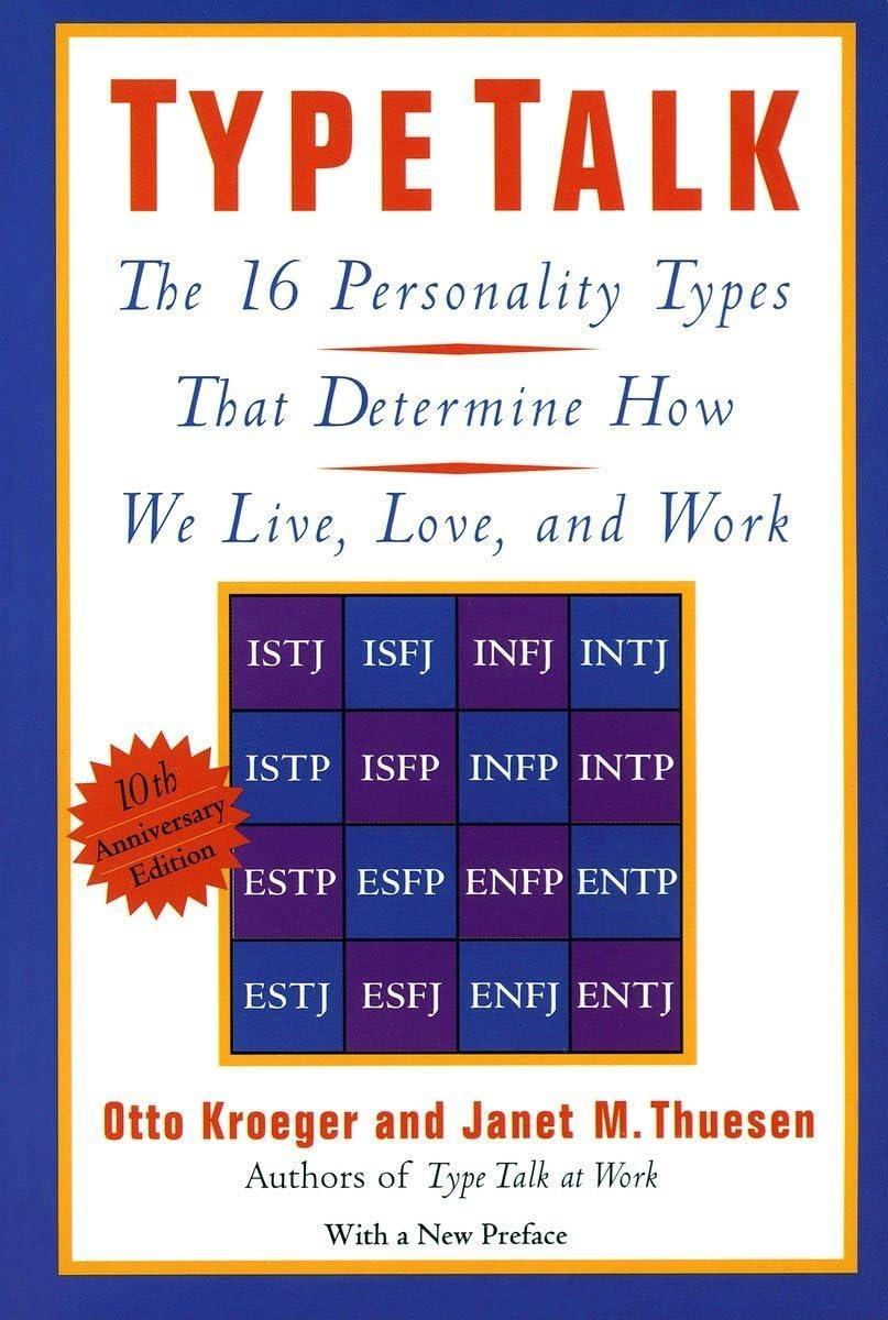 Type Talk : The 16 Personality Types That Determine How We Live, Love, and Work - FULL INSTANT DOWNLOAD | PDF DOCX EPUB