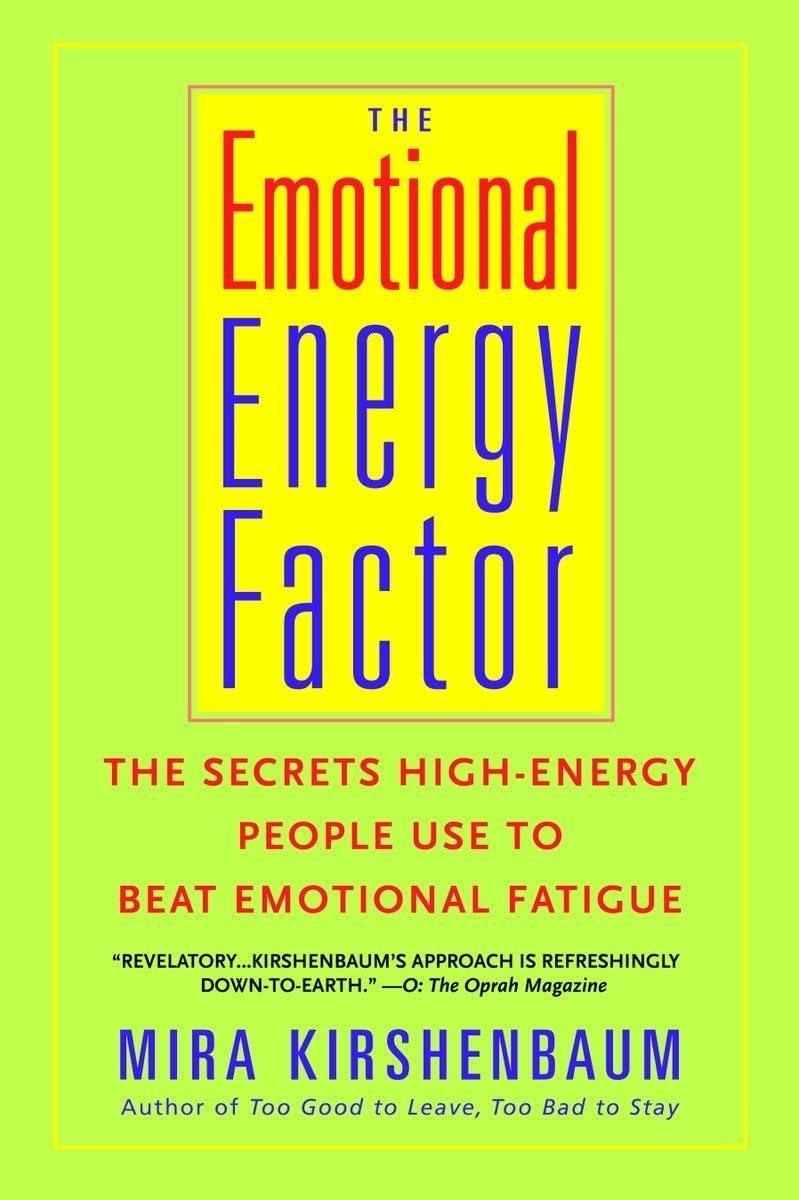 The Emotional Energy Factor : The Secrets High-Energy People Use to Beat Emotional Fatigue - FULL INSTANT DOWNLOAD | PDF DOCX EPUB