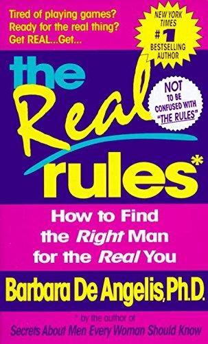 The Real Rules : How to Find the Right Man for the Real You - FULL INSTANT DOWNLOAD | PDF DOCX EPUB