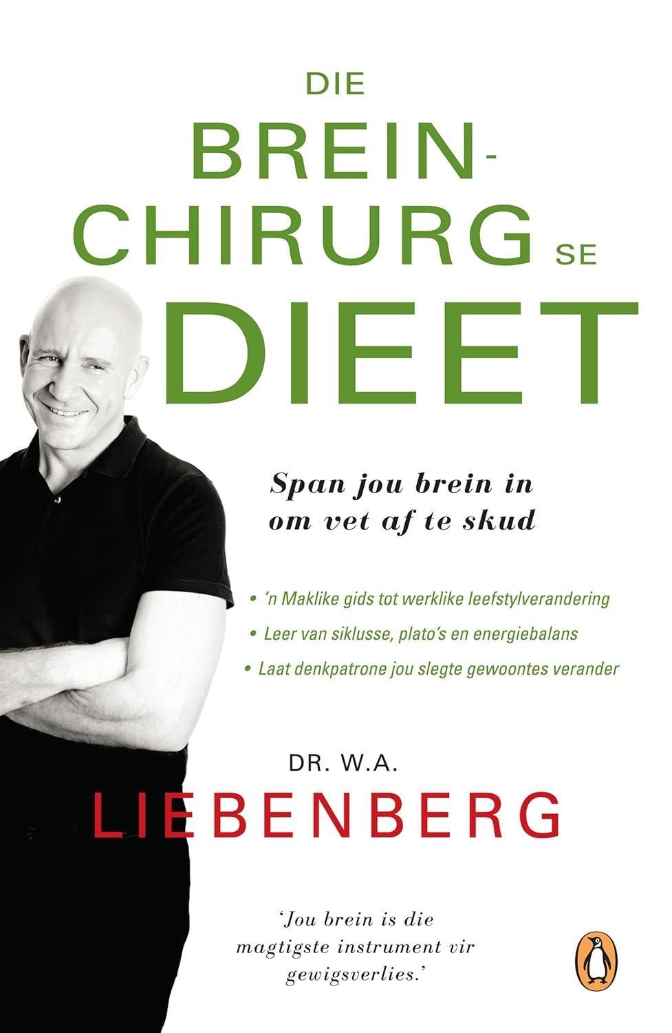 Die breinchirurg se dieët : Span jou brein in om gewig te verloor en gesond te leef - FULL INSTANT DOWNLOAD | PDF DOCX EPUB