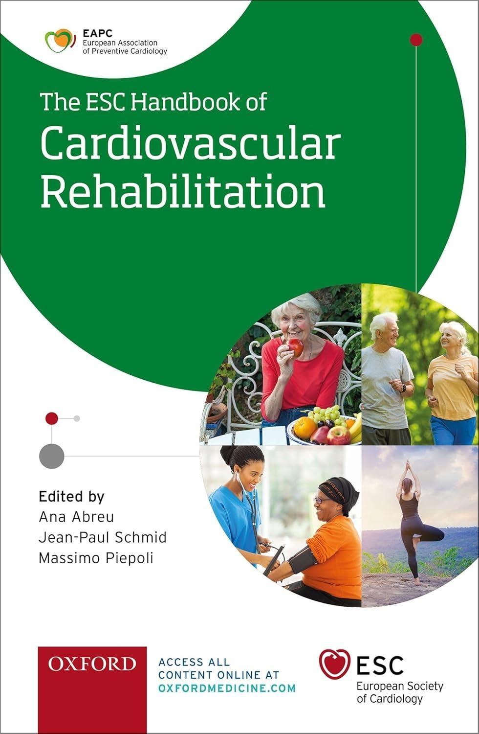 ESC Handbook of Cardiovascular Rehabilitation: A practical clinical guide, 1st Edition - FULL INSTANT DOWNLOAD | PDF DOCX EPUB