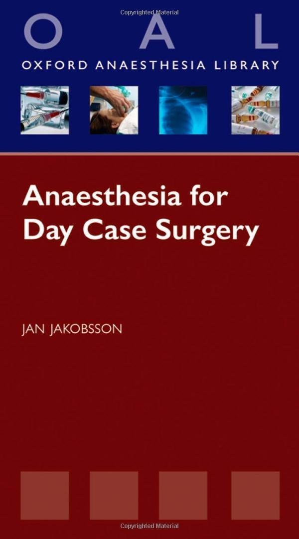 Anaesthesia for Day Case Surgery - FULL INSTANT DOWNLOAD | PDF DOCX EPUB