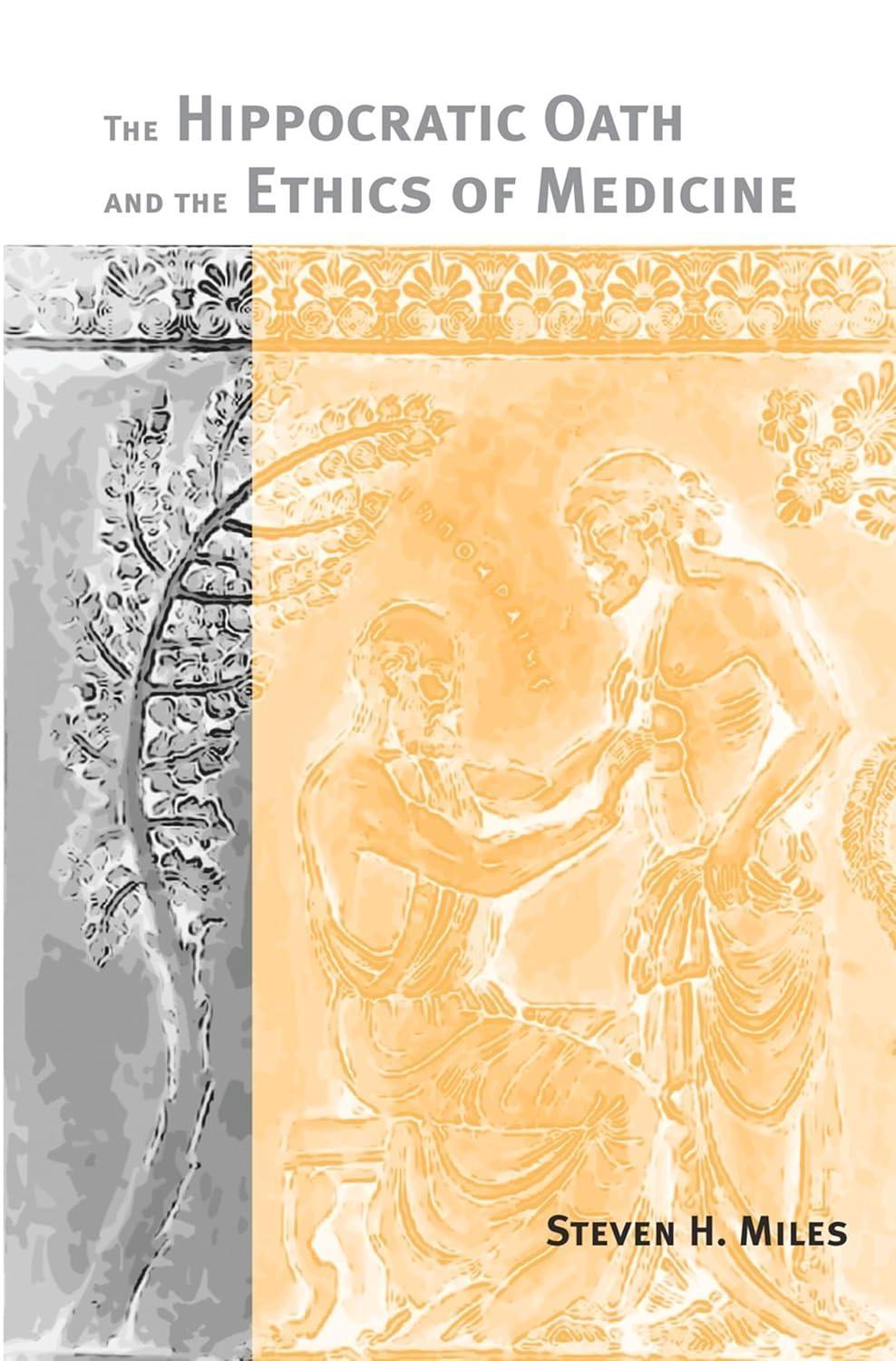 The Hippocratic Oath and the Ethics of Medicine - FULL INSTANT DOWNLOAD | PDF DOCX EPUB
