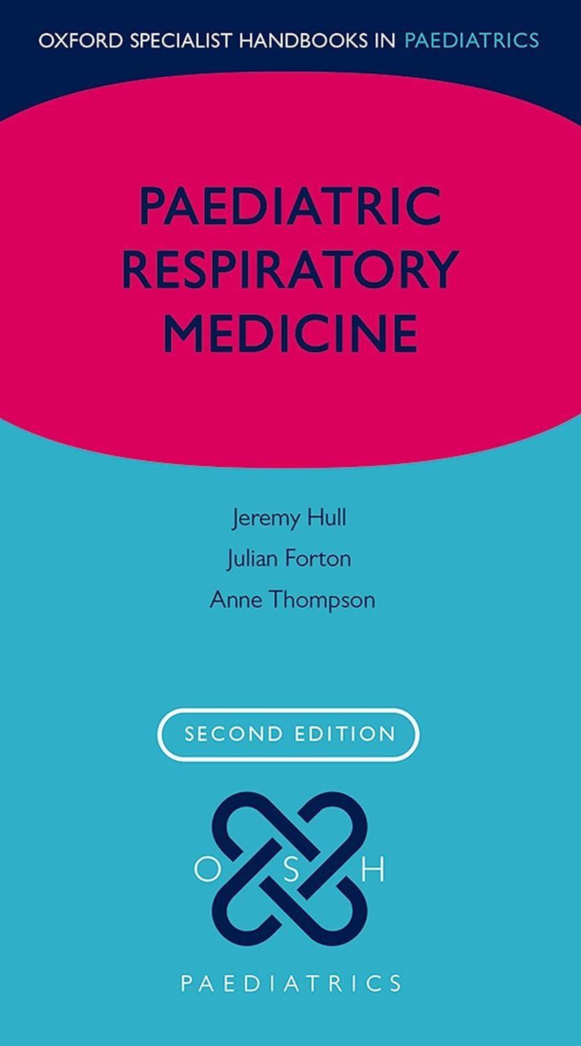 Paediatric Respiratory Medicine, 2nd Edition - FULL INSTANT DOWNLOAD | PDF DOCX EPUB