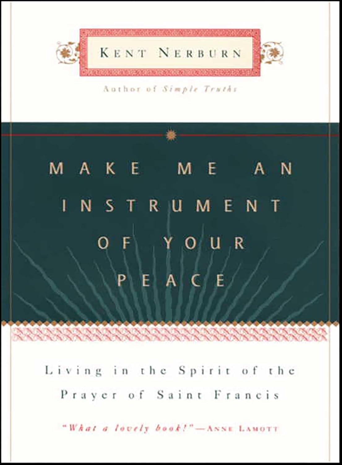 Make Me an Instrument of Your Peace : Living in the Spirit of the Prayer of St. Francis - FULL INSTANT DOWNLOAD | PDF DOCX EPUB
