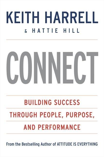 CONNECT: Building Success Through People, Purpose, and Performance - FULL INSTANT DOWNLOAD | PDF DOCX EPUB