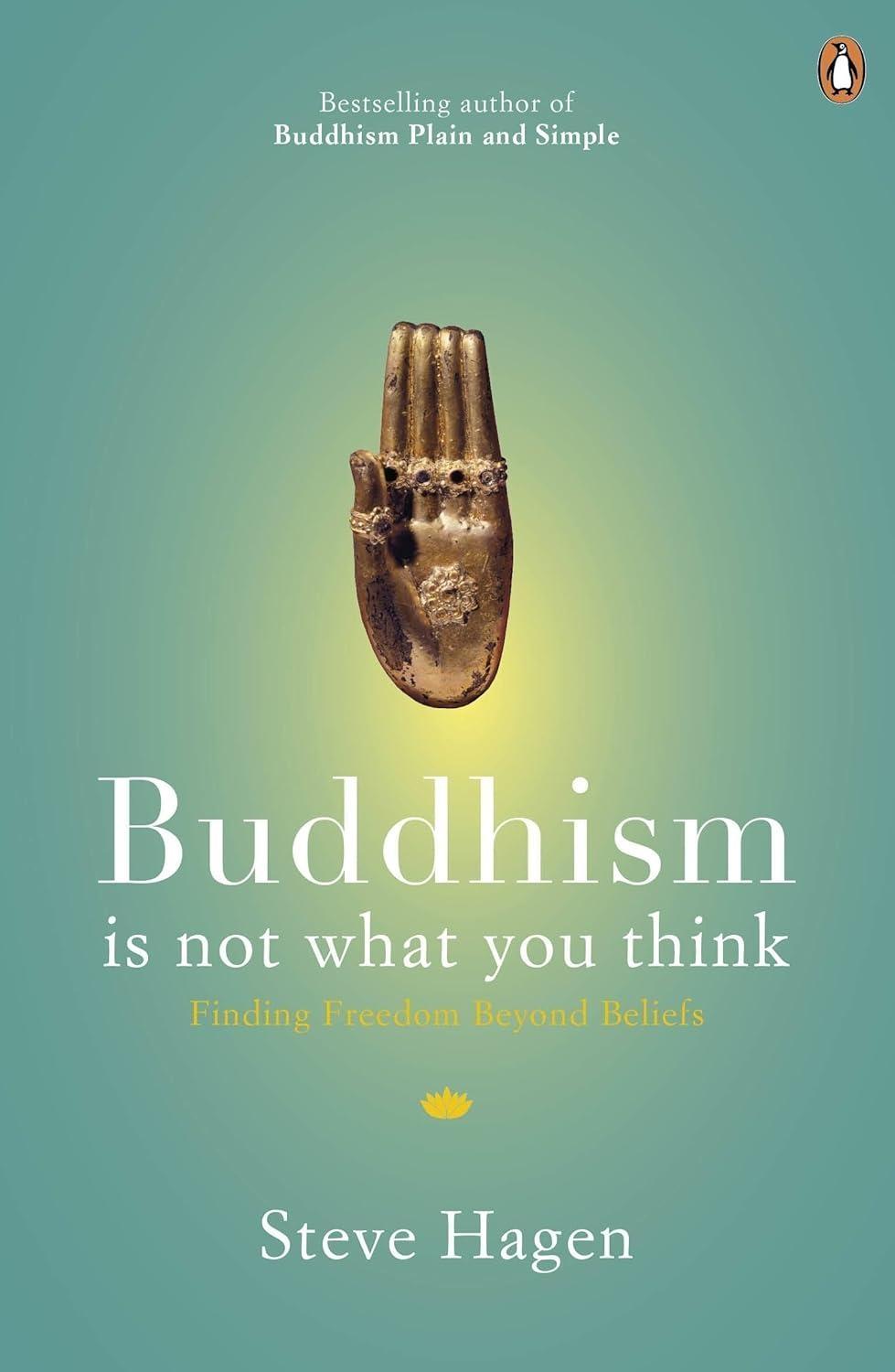 Buddhism Is Not What You Think : Finding Freedom Beyond Beliefs - FULL INSTANT DOWNLOAD | PDF DOCX EPUB