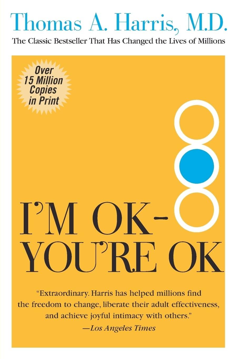 I'm OK--You're OK - FULL INSTANT DOWNLOAD | PDF DOCX EPUB