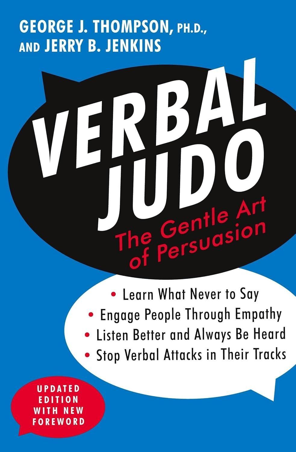 Verbal Judo : The Gentle Art of Persuasion - FULL INSTANT DOWNLOAD | PDF DOCX EPUB