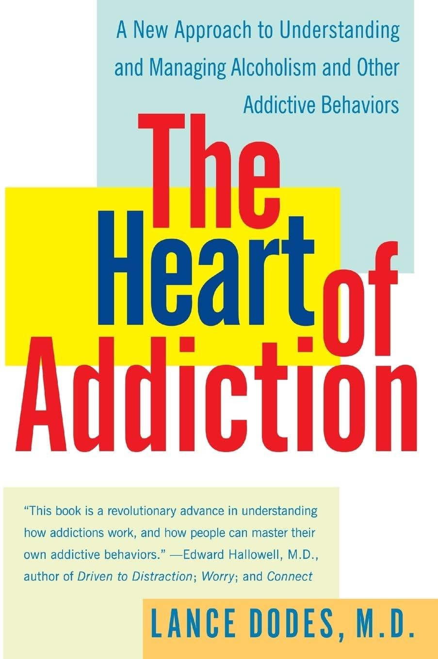The Heart of Addiction : A New Approach to Understanding and Managing Alcoholism and Other Addictive Behaviors - FULL INSTANT DOWNLOAD | PDF DOCX EPUB