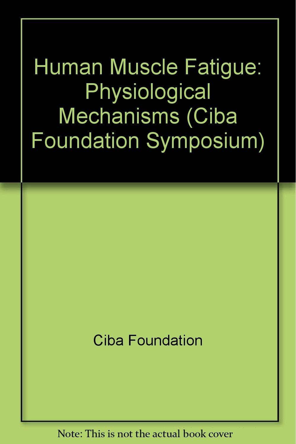 Human Muscle Fatigue: Physiological Mechanisms: Physiological Mechanisms, 1st Edition - FULL INSTANT DOWNLOAD | PDF DOCX EPUB
