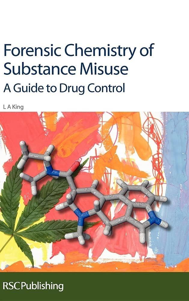 Forensic Chemistry of Substance Misuse : A Guide to Drug Control, 1st  Edition - FULL INSTANT DOWNLOAD | PDF DOCX EPUB