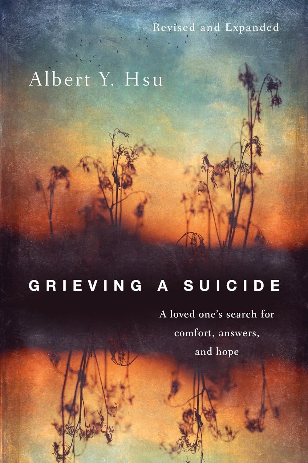 Grieving a Suicide : A Loved One's Search for Comfort, Answers Hope - FULL INSTANT DOWNLOAD | PDF DOCX EPUB