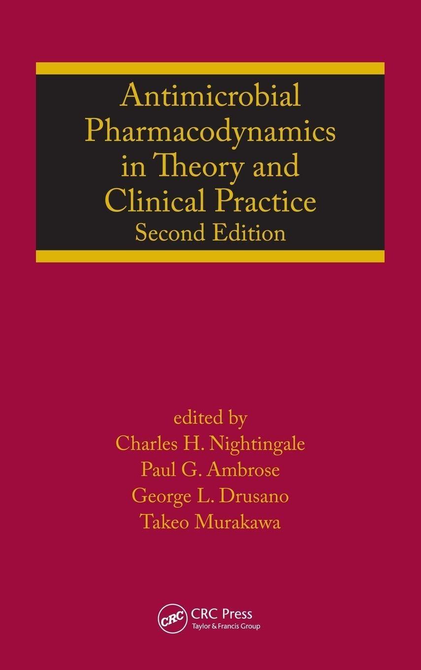 Antimicrobial Pharmacodynamics in Theory and Clinical Practice, 2nd Edition - FULL INSTANT DOWNLOAD | PDF DOCX EPUB