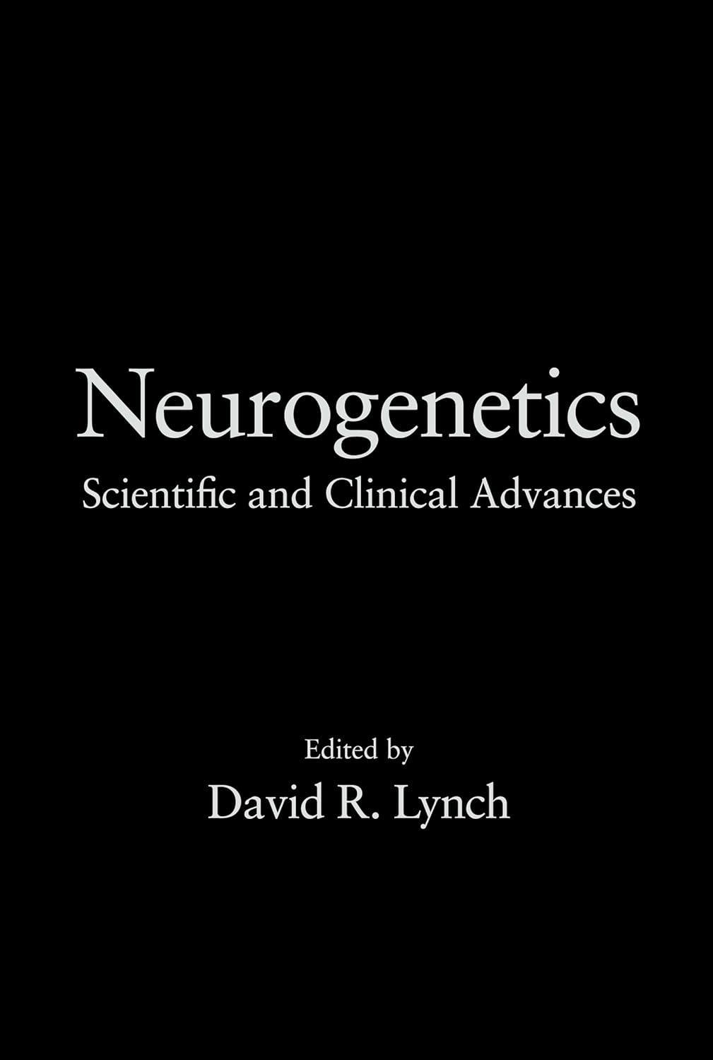 Neurogenetics: Scientific and Clinical Advances, 1st Edition - FULL INSTANT DOWNLOAD | PDF DOCX EPUB