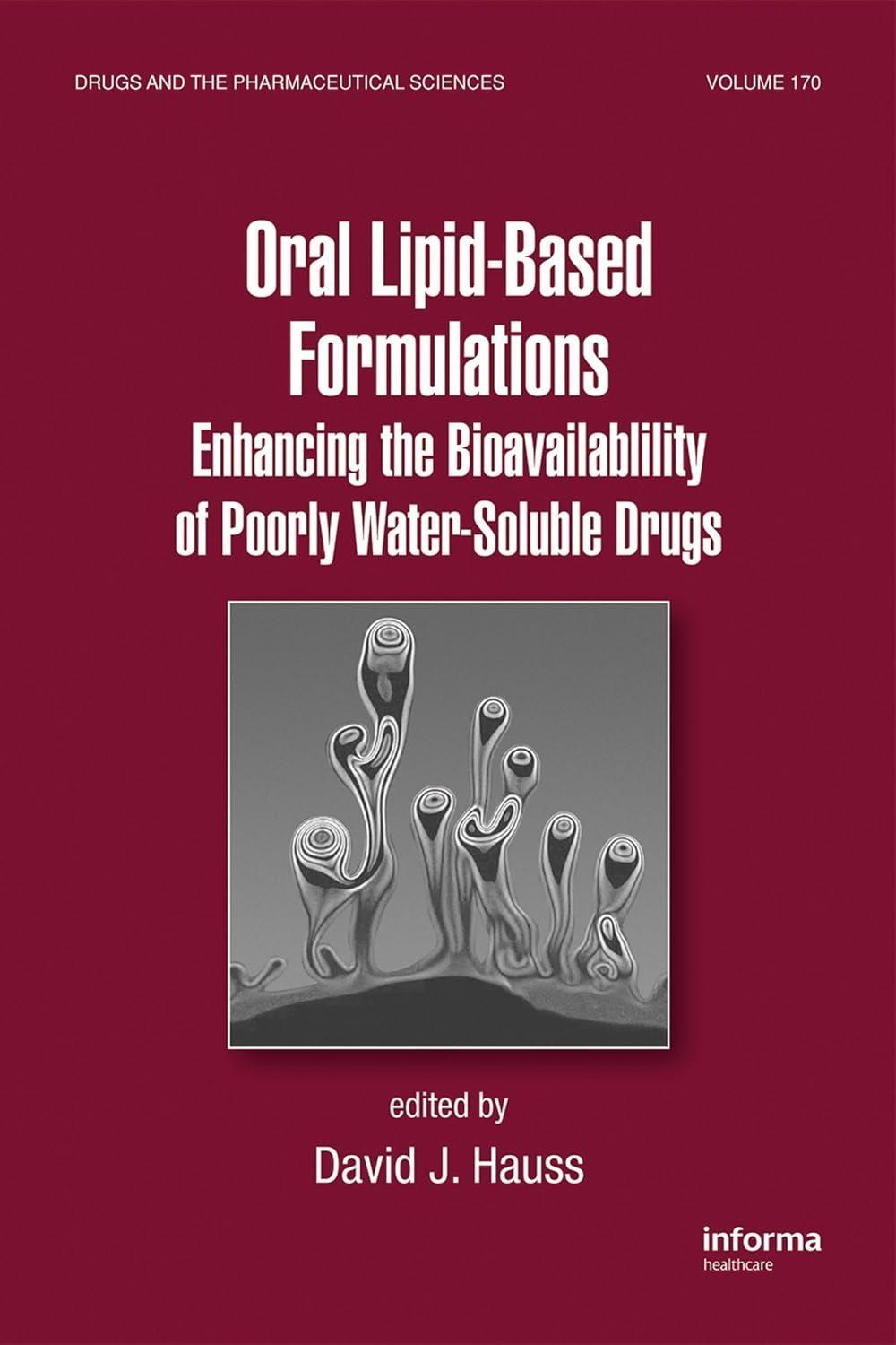 Oral Lipid-Based Formulations: Enhancing the Bioavailability of Poorly Water-Soluble Drugs, 1st Edition - FULL INSTANT DOWNLOAD | PDF DOCX EPUB