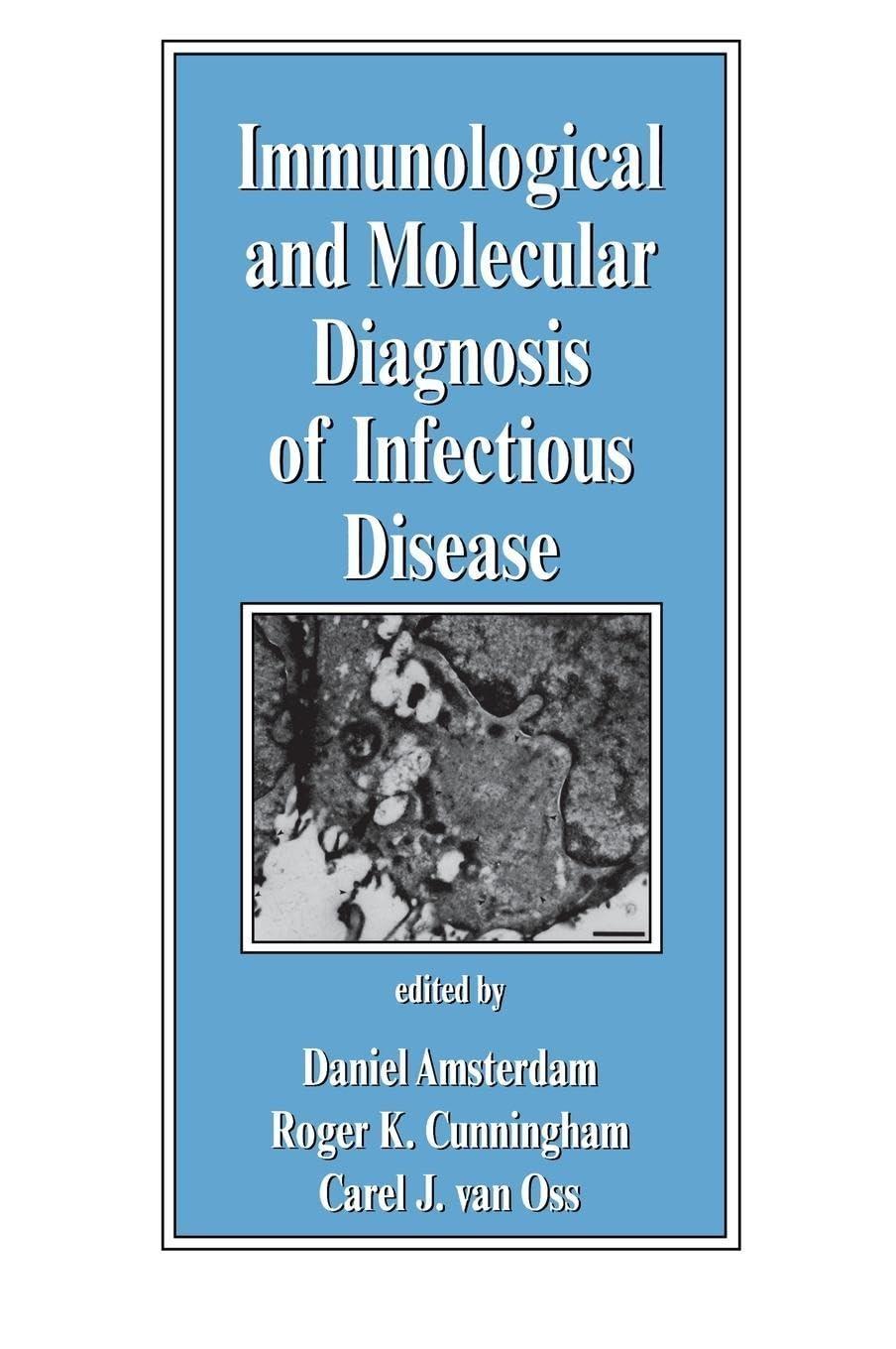 Immunological and Molecular Diagnosis of Infectious Disease, 1st Edition - FULL INSTANT DOWNLOAD | PDF DOCX EPUB