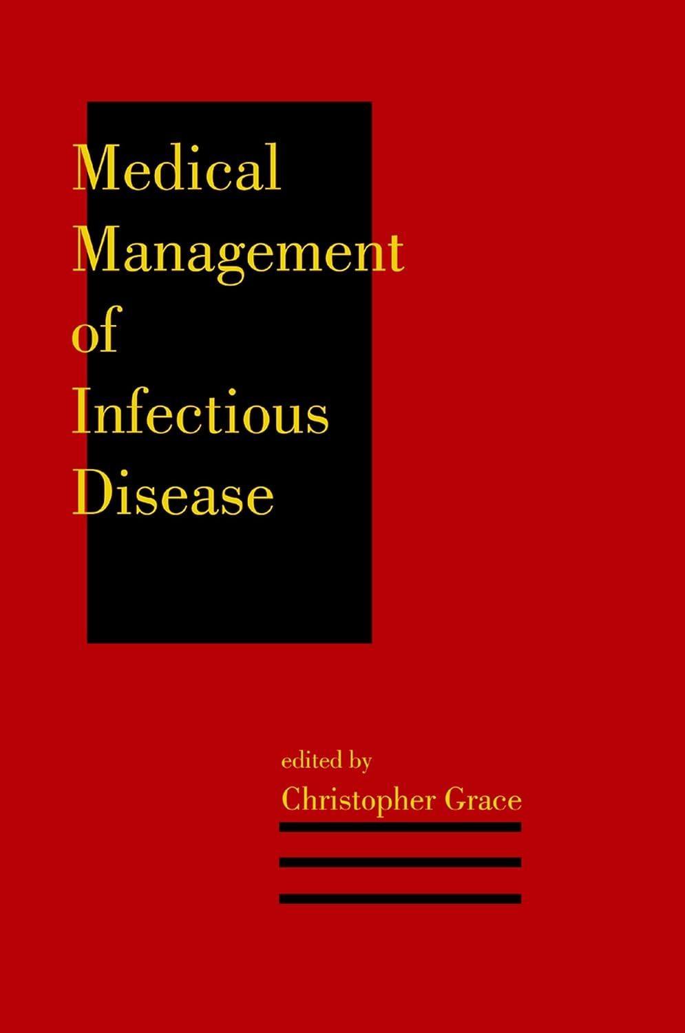 Medical Management of Infectious Disease, 1st Edition - FULL INSTANT DOWNLOAD | PDF DOCX EPUB