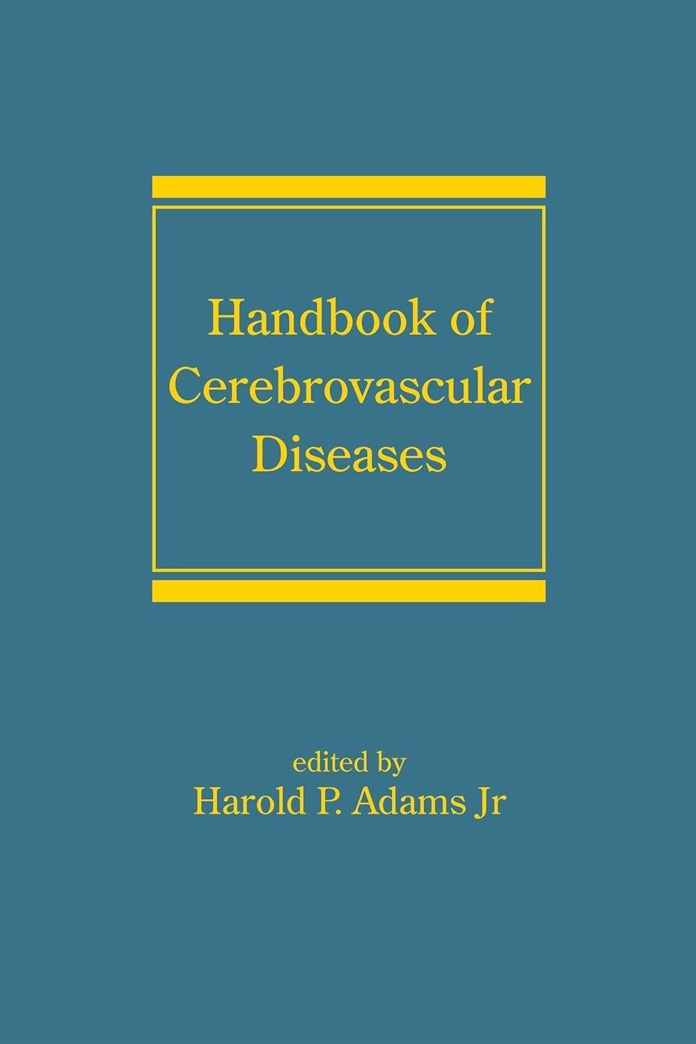 Handbook of Cerebrovascular Diseases, Revised and Expanded, 2nd Edition - FULL INSTANT DOWNLOAD | PDF DOCX EPUB