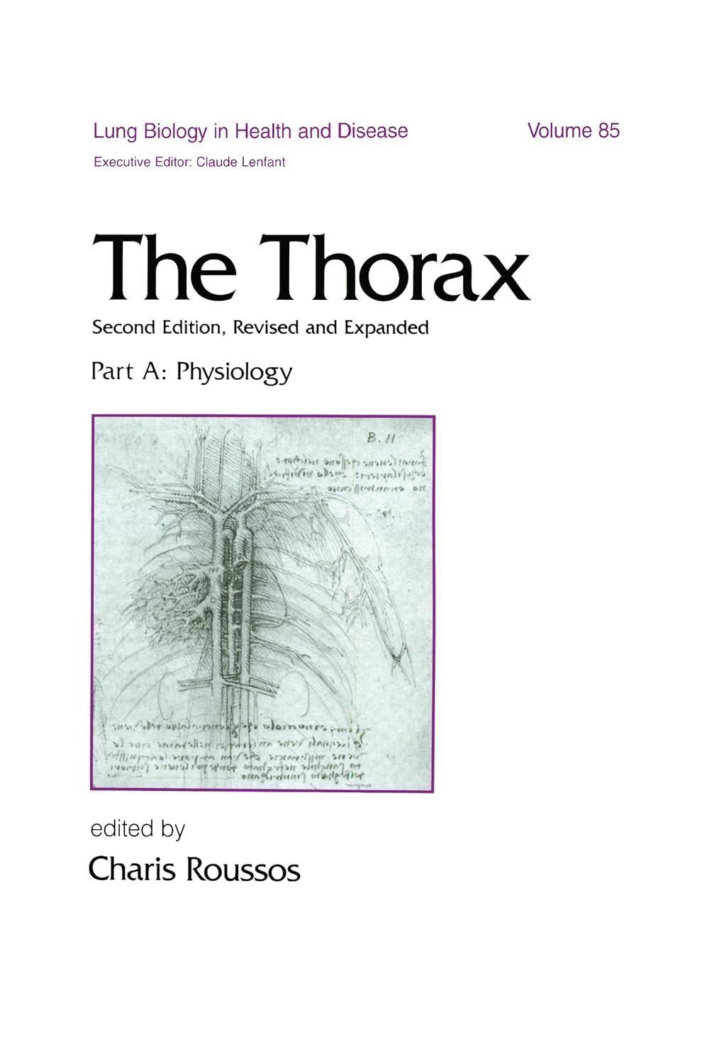 The Thorax -- Part A: Physiology (In Three Parts), Second Edition, 2nd Edition - FULL INSTANT DOWNLOAD | PDF DOCX EPUB
