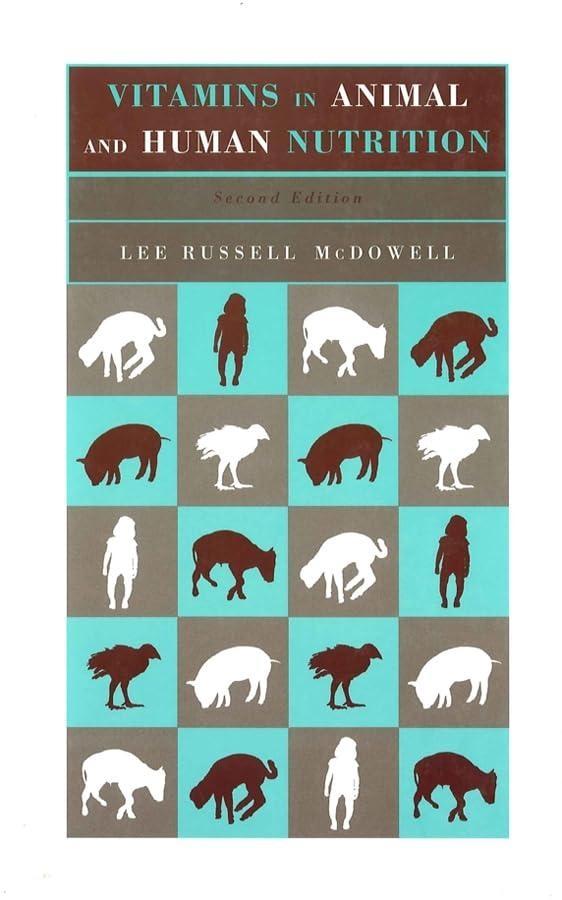 Vitamins in Animal and Human Nutrition, 2nd Edition - FULL INSTANT DOWNLOAD | PDF DOCX EPUB