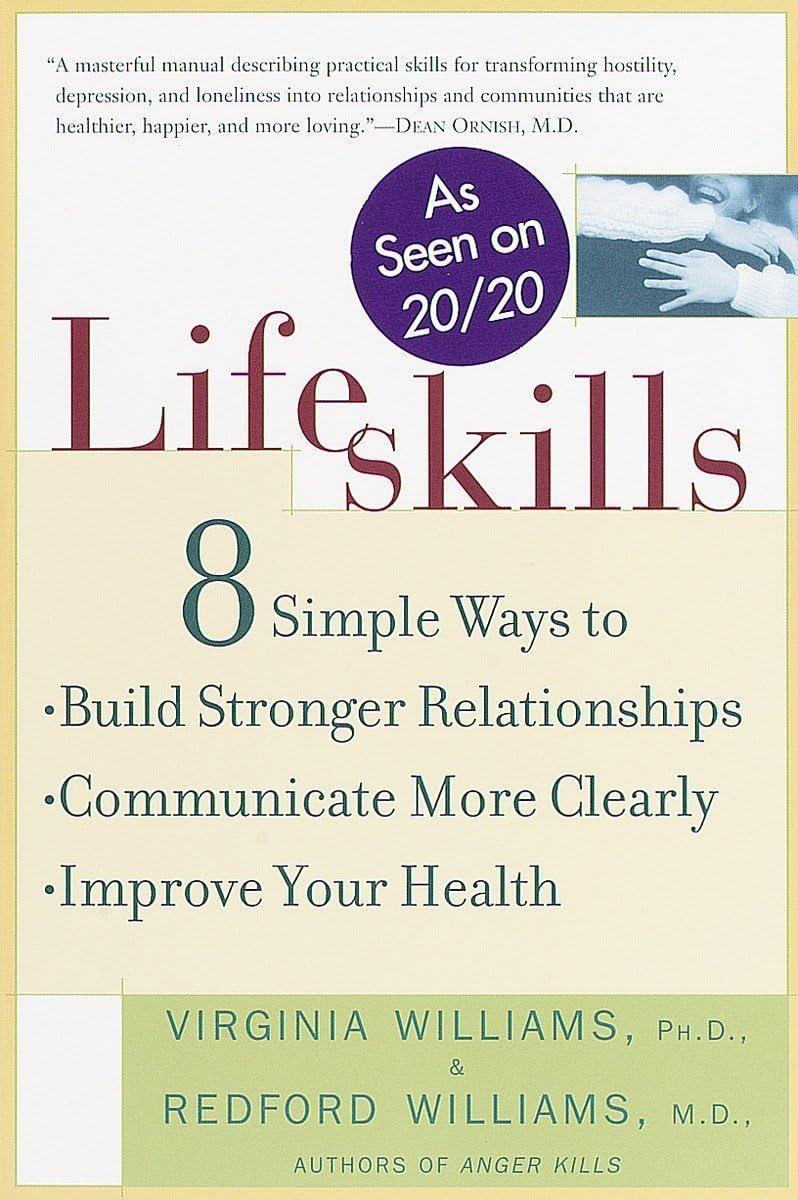 Lifeskills : 8 Simple Ways to Build Stronger Relationships, Communicate More Clearly, and Improve Your Health - FULL INSTANT DOWNLOAD | PDF DOCX EPUB