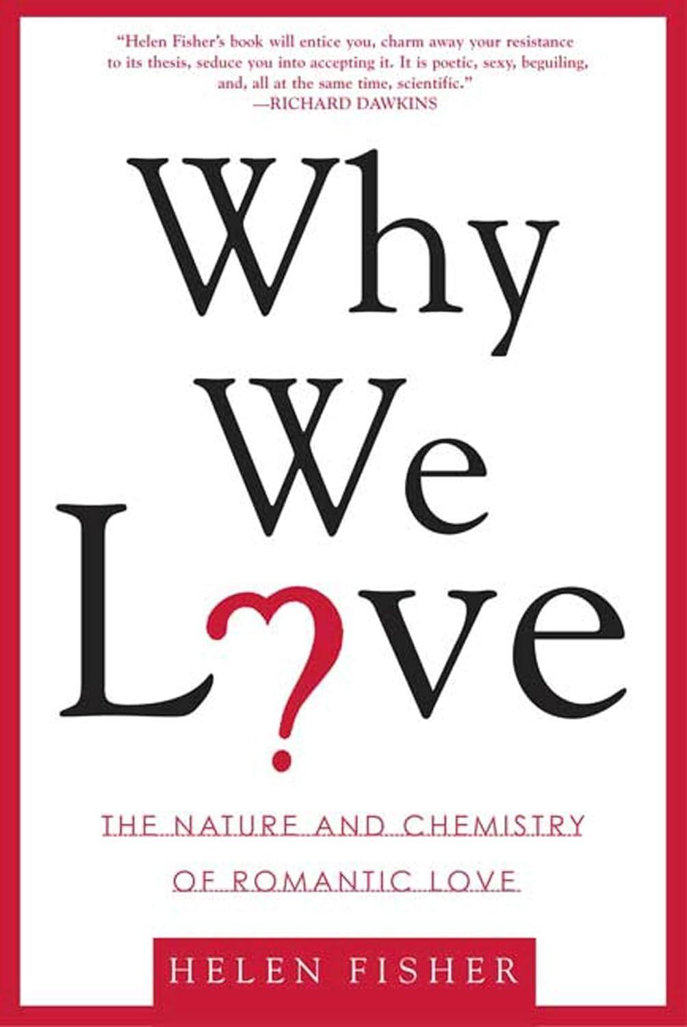 Why We Love : The Nature and Chemistry of Romantic Love - FULL INSTANT DOWNLOAD | PDF DOCX EPUB