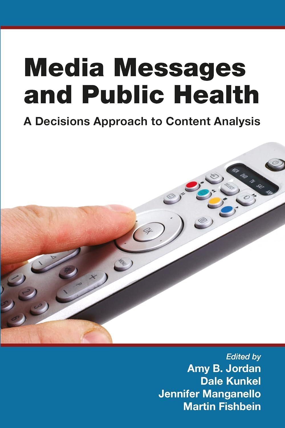 Media Messages and Public Health: A Decisions Approach to Content Analysis, 1st Edition - FULL INSTANT DOWNLOAD | PDF DOCX EPUB