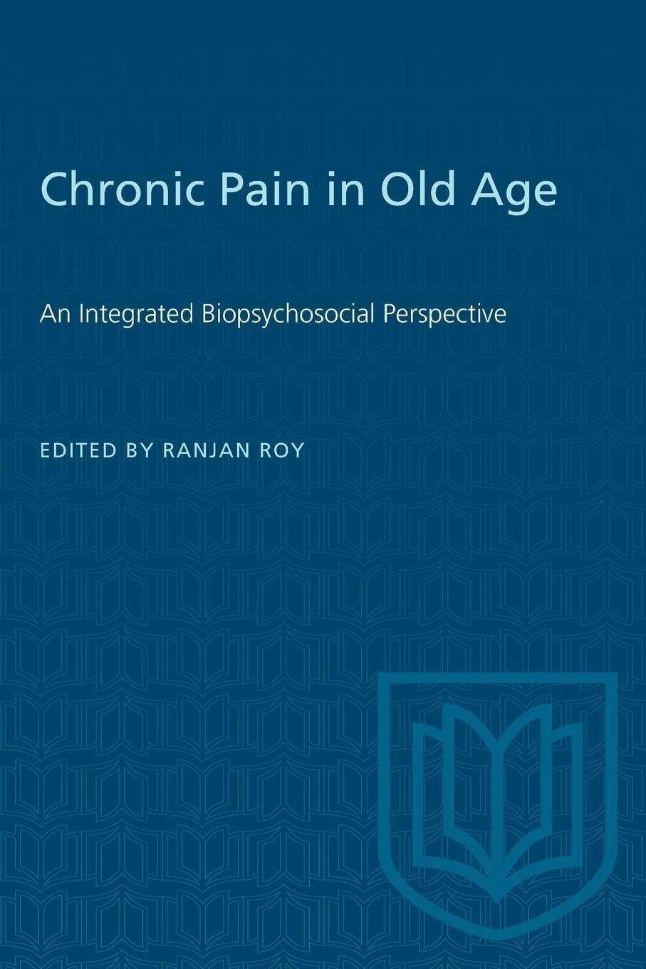 Chronic Pain in Old Age: An Integrated Biopsychosocial Perspective, 1st Edition - FULL INSTANT DOWNLOAD | PDF DOCX EPUB