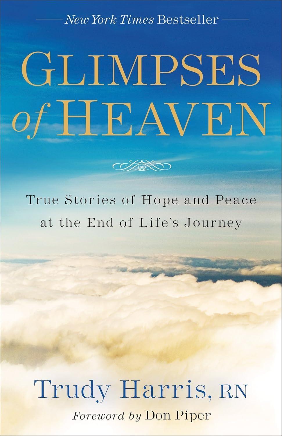Glimpses of Heaven: True Stories of Hope and Peace at the End of Life's Journey - FULL INSTANT DOWNLOAD | PDF DOCX EPUB