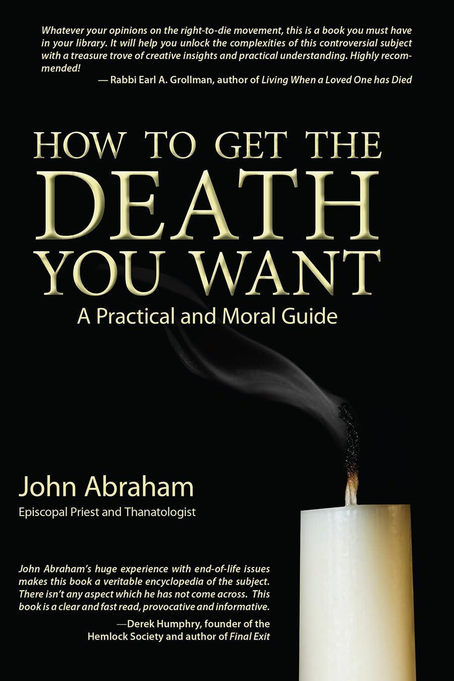 How to Get the Death You Want - FULL INSTANT DOWNLOAD | PDF DOCX EPUB